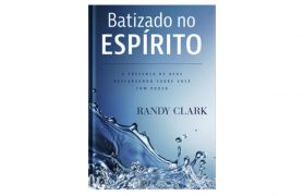 Batizado no Espírito - A Presença de Deus Descansando Sobre Você Com Poder