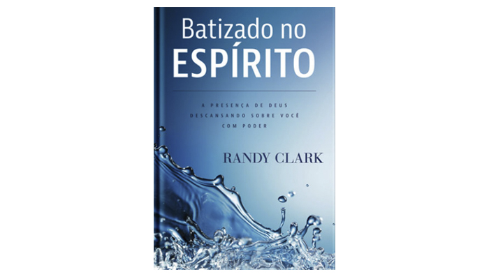 Batizado no Espírito - A Presença de Deus Descansando Sobre Você Com Poder